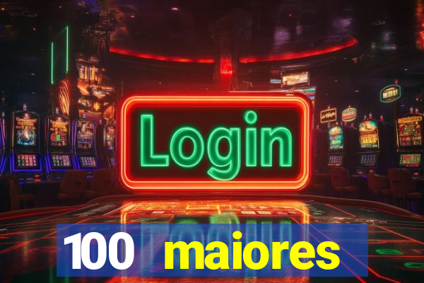 100 maiores empresas da bahia